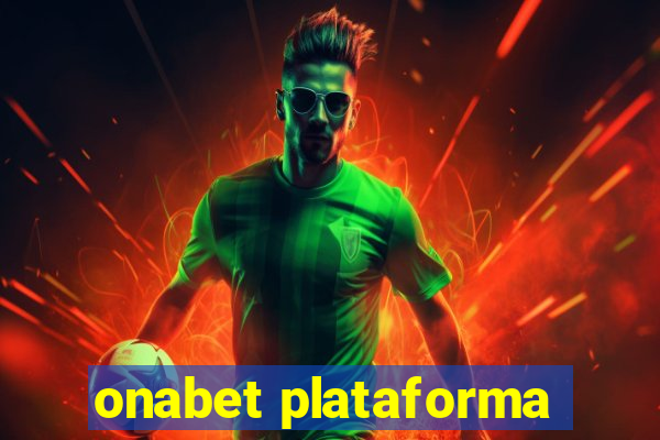 onabet plataforma